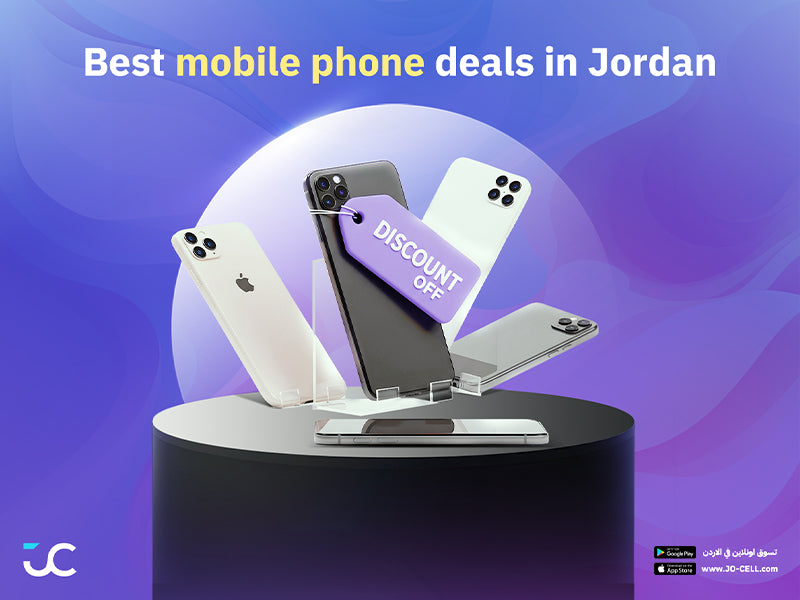 Best Mobile Deals in Jordan – Latest Discounts & Offers