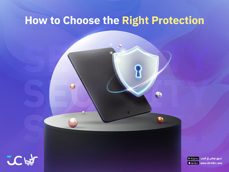 How to Choose the Right Protection for Your Device